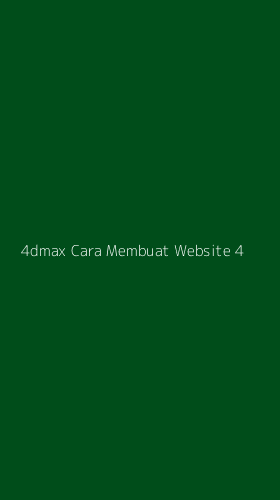 Tampilan Antarmuka Aplikasi 4dmax Cara Membuat Website - 4