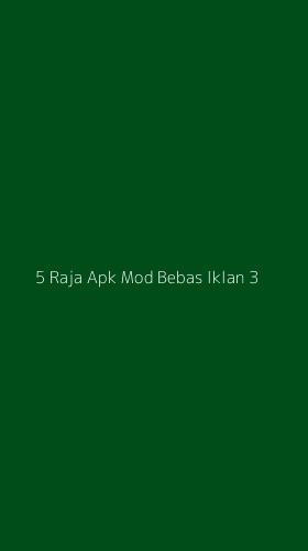Tampilan Antarmuka Aplikasi 5 Raja Apk Mod Bebas Iklan - 3