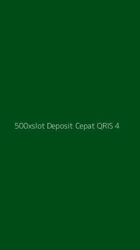 Tampilan Antarmuka Aplikasi 500xslot Deposit Cepat Qris - 4