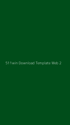 Tampilan Antarmuka Aplikasi 511win Download Template Web - 2
