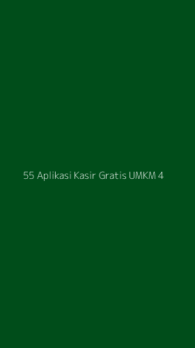 Tampilan Antarmuka Aplikasi 55 Aplikasi Kasir Gratis Umkm - 4