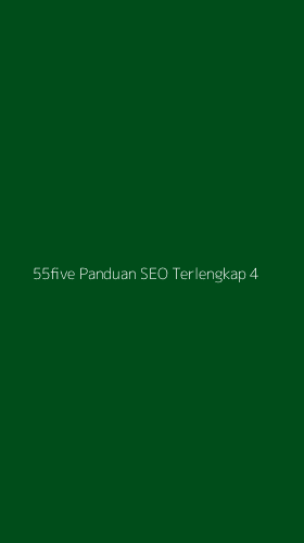 Tampilan Antarmuka Aplikasi 55five Panduan Seo Terlengkap - 4