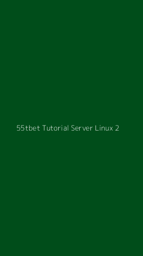 Tampilan Antarmuka Aplikasi 55tbet Tutorial Server Linux - 2