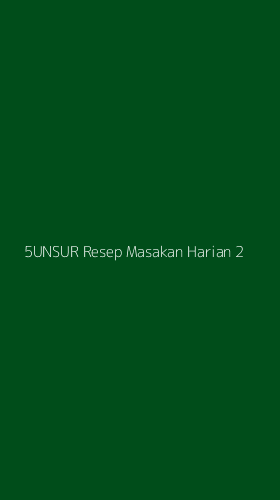 Tampilan Antarmuka Aplikasi 5unsur Resep Masakan Harian - 2