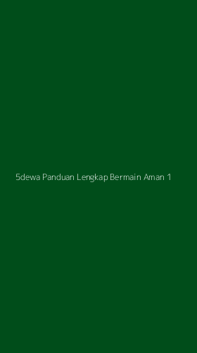 Tampilan Antarmuka Aplikasi 5dewa Panduan Lengkap Bermain Aman - 1