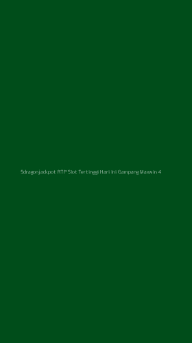 Tampilan Antarmuka Aplikasi 5dragonjackpot Rtp Slot Tertinggi Hari Ini Gampang Maxwin - 4