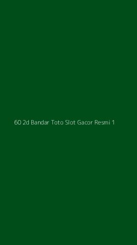 Tampilan Antarmuka Aplikasi 60 2d Bandar Toto Slot Gacor Resmi - 1