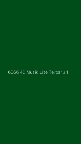 Tampilan Antarmuka Aplikasi 6066 4d Musik Lite Terbaru - 1