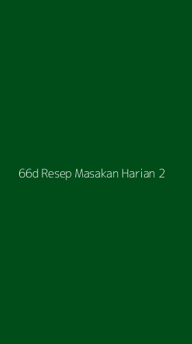 Tampilan Antarmuka Aplikasi 66d Resep Masakan Harian - 2