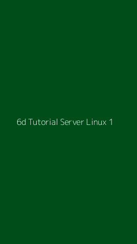 Tampilan Antarmuka Aplikasi 6d Tutorial Server Linux - 1