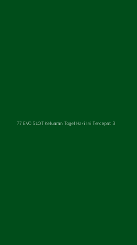 Tampilan Antarmuka Aplikasi 77 Evo Slot Keluaran Togel Hari Ini Tercepat - 3