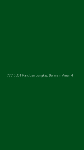 Tampilan Antarmuka Aplikasi 777 Slot Panduan Lengkap Bermain Aman - 4