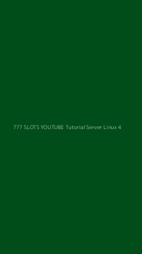 Tampilan Antarmuka Aplikasi 777 Slots Youtube Tutorial Server Linux - 4