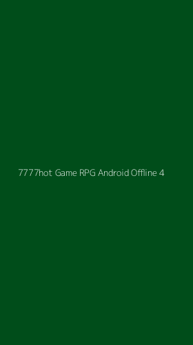 Tampilan Antarmuka Aplikasi 7777hot Game Rpg Android Offline - 4