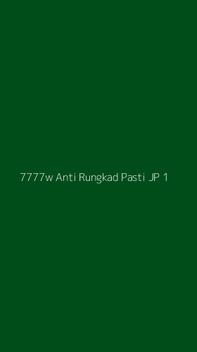Tampilan Antarmuka Aplikasi 7777w Anti Rungkad Pasti Jp - 1