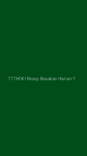 Tampilan Antarmuka Aplikasi 777hoki Resep Masakan Harian - 1