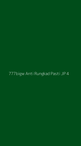 Tampilan Antarmuka Aplikasi 777bigw Anti Rungkad Pasti Jp - 4