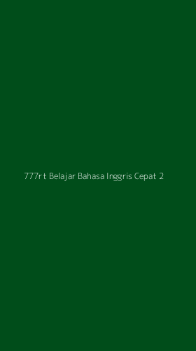 Tampilan Antarmuka Aplikasi 777rt Belajar Bahasa Inggris Cepat - 2