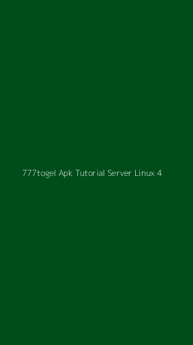 Tampilan Antarmuka Aplikasi 777togel Apk Tutorial Server Linux - 4