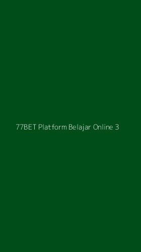 Tampilan Antarmuka Aplikasi 77bet Platform Belajar Online - 3