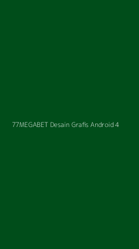 Tampilan Antarmuka Aplikasi 77megabet Desain Grafis Android - 4
