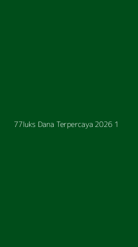 Tampilan Antarmuka Aplikasi 77luks Dana Terpercaya 2026 - 1