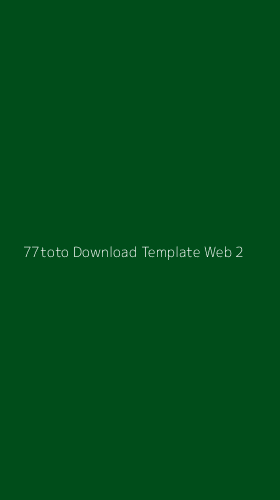 Tampilan Antarmuka Aplikasi 77toto Download Template Web - 2