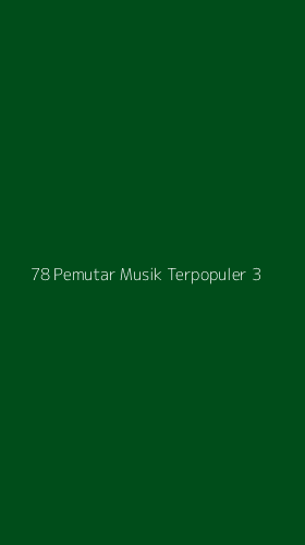 Tampilan Antarmuka Aplikasi 78 Pemutar Musik Terpopuler - 3