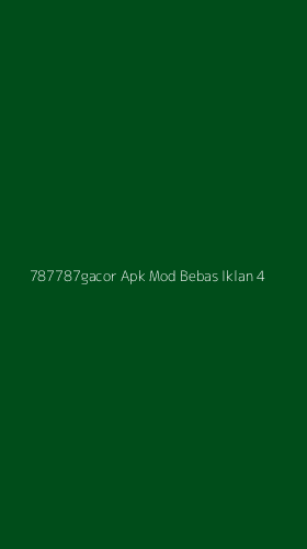 Tampilan Antarmuka Aplikasi 787787gacor Apk Mod Bebas Iklan - 4