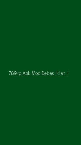 Tampilan Antarmuka Aplikasi 789rp Apk Mod Bebas Iklan - 1