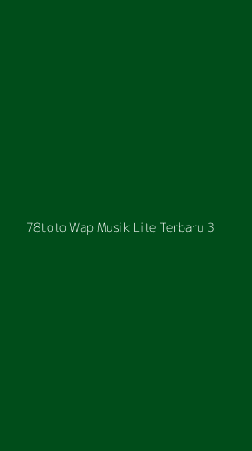 Tampilan Antarmuka Aplikasi 78toto Wap Musik Lite Terbaru - 3