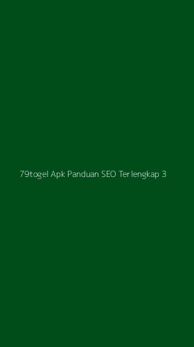 Tampilan Antarmuka Aplikasi 79togel Apk Panduan Seo Terlengkap - 3