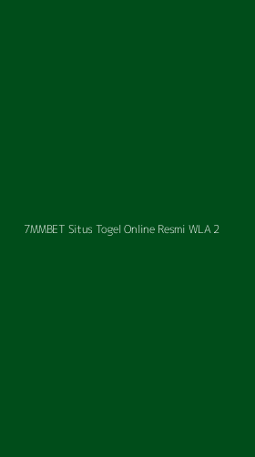 Tampilan Antarmuka Aplikasi 7mmbet Situs Togel Online Resmi Wla - 2