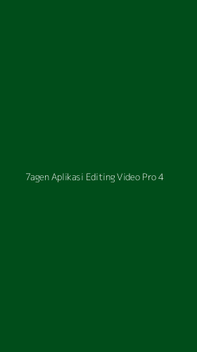 Tampilan Antarmuka Aplikasi 7agen Aplikasi Editing Video Pro - 4