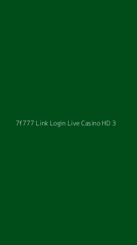 Tampilan Antarmuka Aplikasi 7f777 Link Login Live Casino Hd - 3