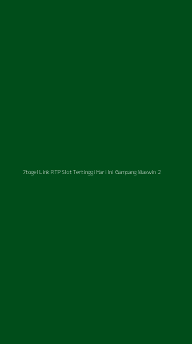 Tampilan Antarmuka Aplikasi 7togel Link Rtp Slot Tertinggi Hari Ini Gampang Maxwin - 2