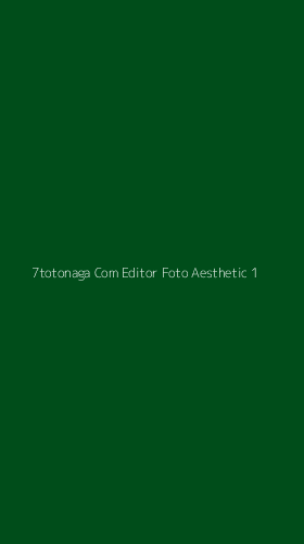 Tampilan Antarmuka Aplikasi 7totonaga Com Editor Foto Aesthetic - 1