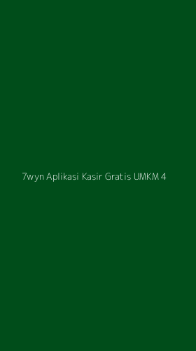Tampilan Antarmuka Aplikasi 7wyn Aplikasi Kasir Gratis Umkm - 4