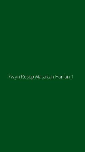 Tampilan Antarmuka Aplikasi 7wyn Resep Masakan Harian - 1