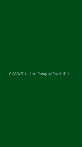 Tampilan Antarmuka Aplikasi 8 88RATU - Anti Rungkad Pasti JP - 1