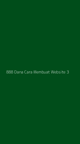 Tampilan Antarmuka Aplikasi 888 Dana Cara Membuat Website - 3