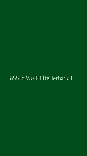 Tampilan Antarmuka Aplikasi 888 Id Musik Lite Terbaru - 4