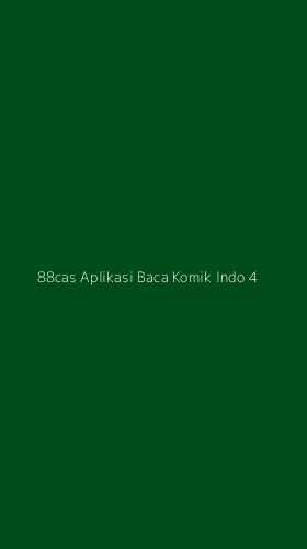 Tampilan Antarmuka Aplikasi 88cas Aplikasi Baca Komik Indo - 4