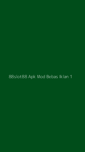 Tampilan Antarmuka Aplikasi 88slot88 Apk Mod Bebas Iklan - 1