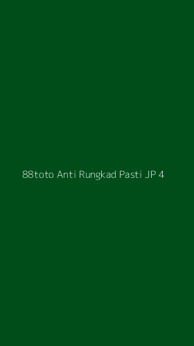 Tampilan Antarmuka Aplikasi 88toto Anti Rungkad Pasti Jp - 4
