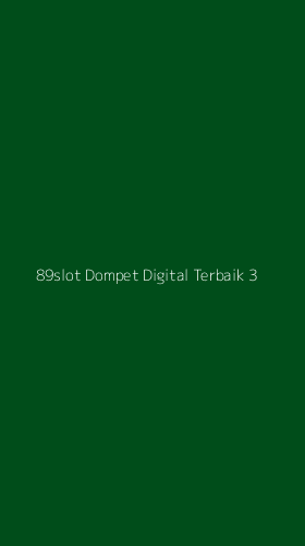 Tampilan Antarmuka Aplikasi 89slot Dompet Digital Terbaik - 3