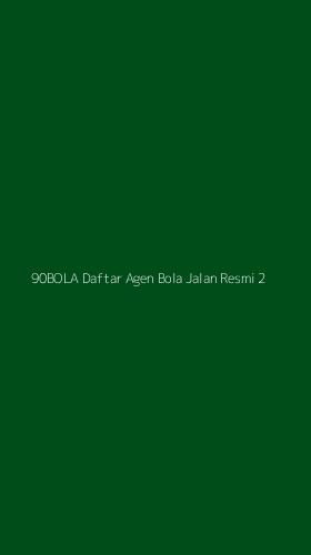 Tampilan Antarmuka Aplikasi 90bola Daftar Agen Bola Jalan Resmi - 2