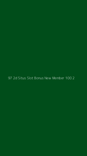 Tampilan Antarmuka Aplikasi 97 2d Situs Slot Bonus New Member 100 - 2