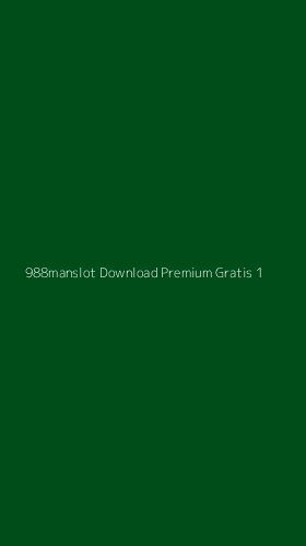 Tampilan Antarmuka Aplikasi 988manslot Download Premium Gratis - 1