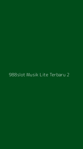Tampilan Antarmuka Aplikasi 988slot Musik Lite Terbaru - 2